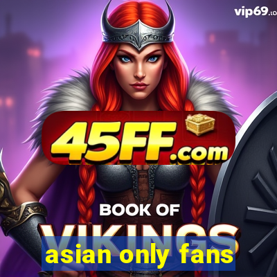 asian only fans
